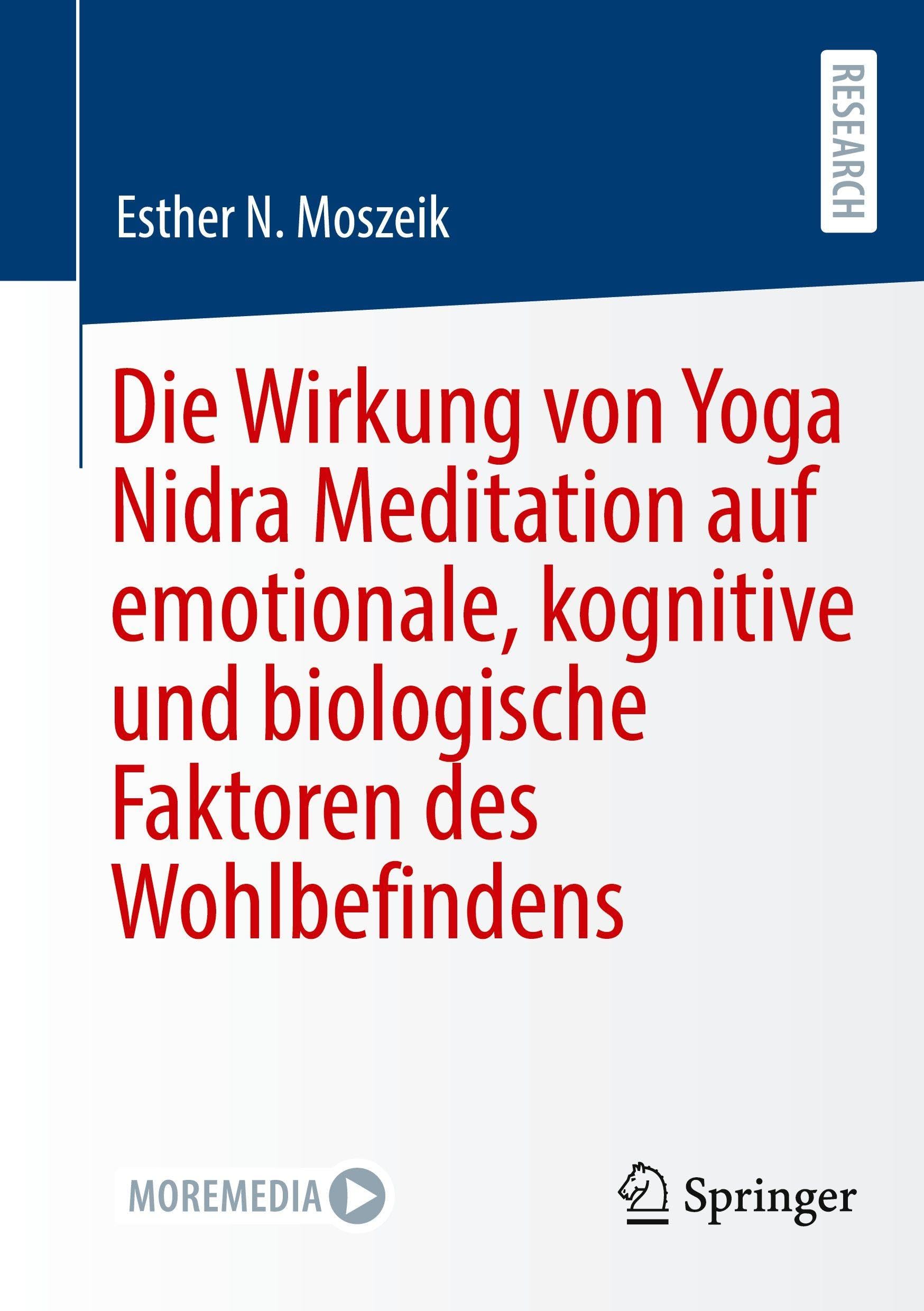 Die Wirkung von Yoga Nidra Meditation auf emotionale, kognitive und biologische Faktoren des Wohlbefindens Medicine