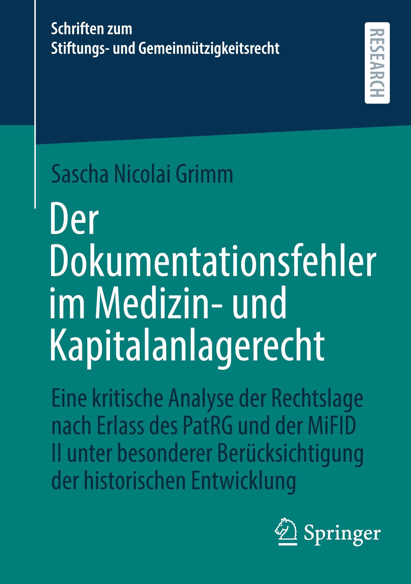 Der Dokumentationsfehler im Medizin- und Kapitalanlagerecht Law