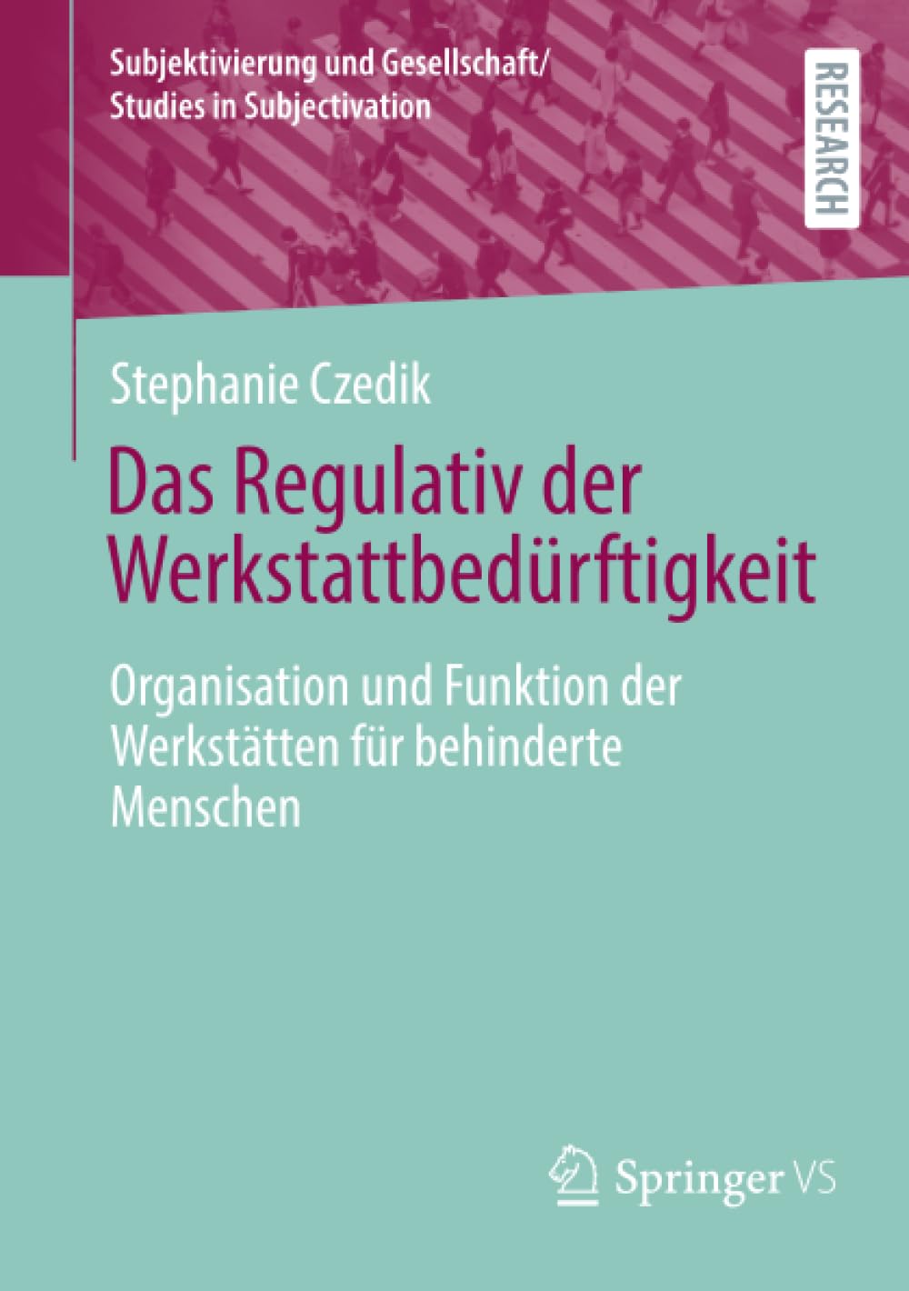 Das Regulativ der Werkstattbedürftigkeit Law