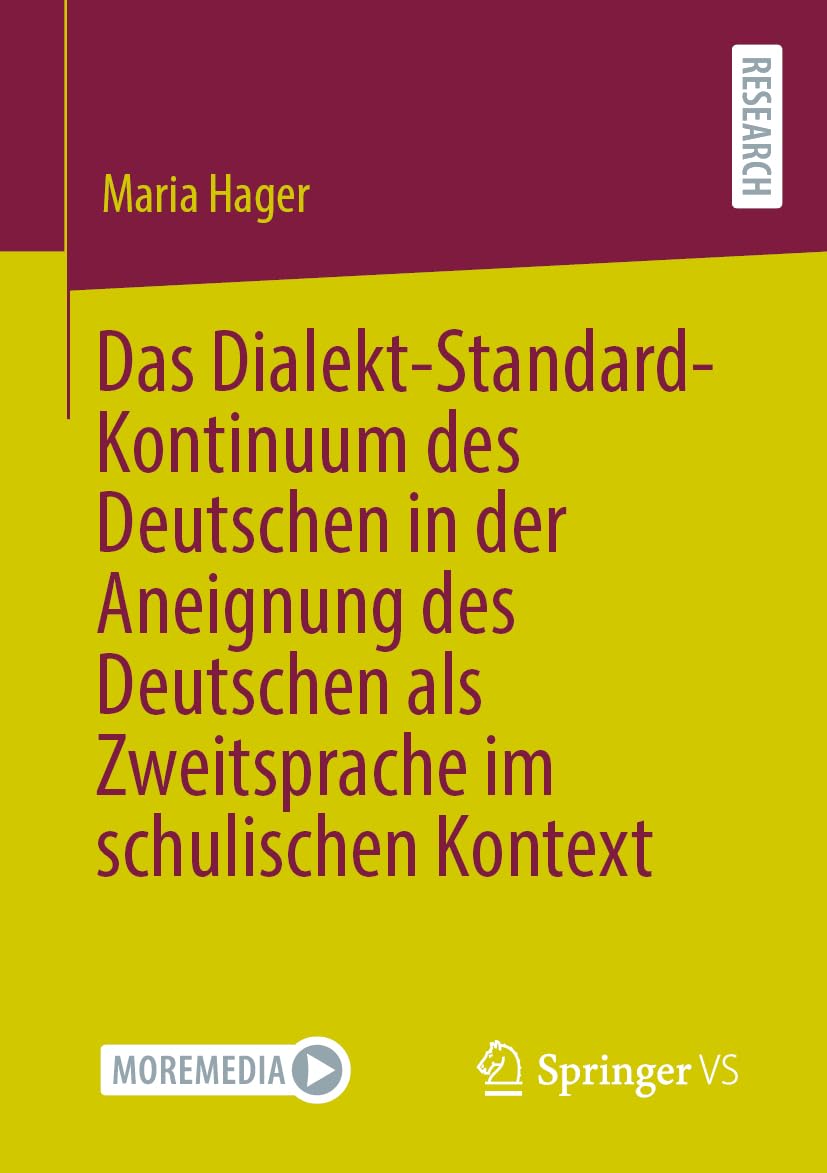 Das Dialekt-Standard-Kontinuum des Deutschen in der Aneignung des Deutschen als Zweitsprache im schulischen Kontext Business, Finance & Career