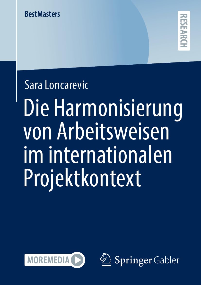 Die Harmonisierung von Arbeitsweisen im internationalen Projektkontext Law