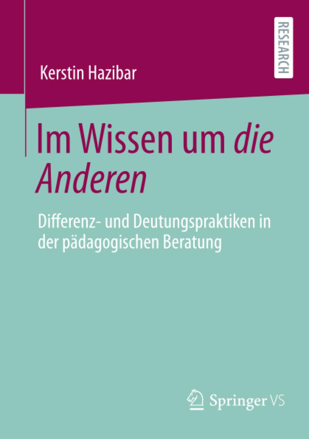 Im Wissen um die Anderen Social Sciences