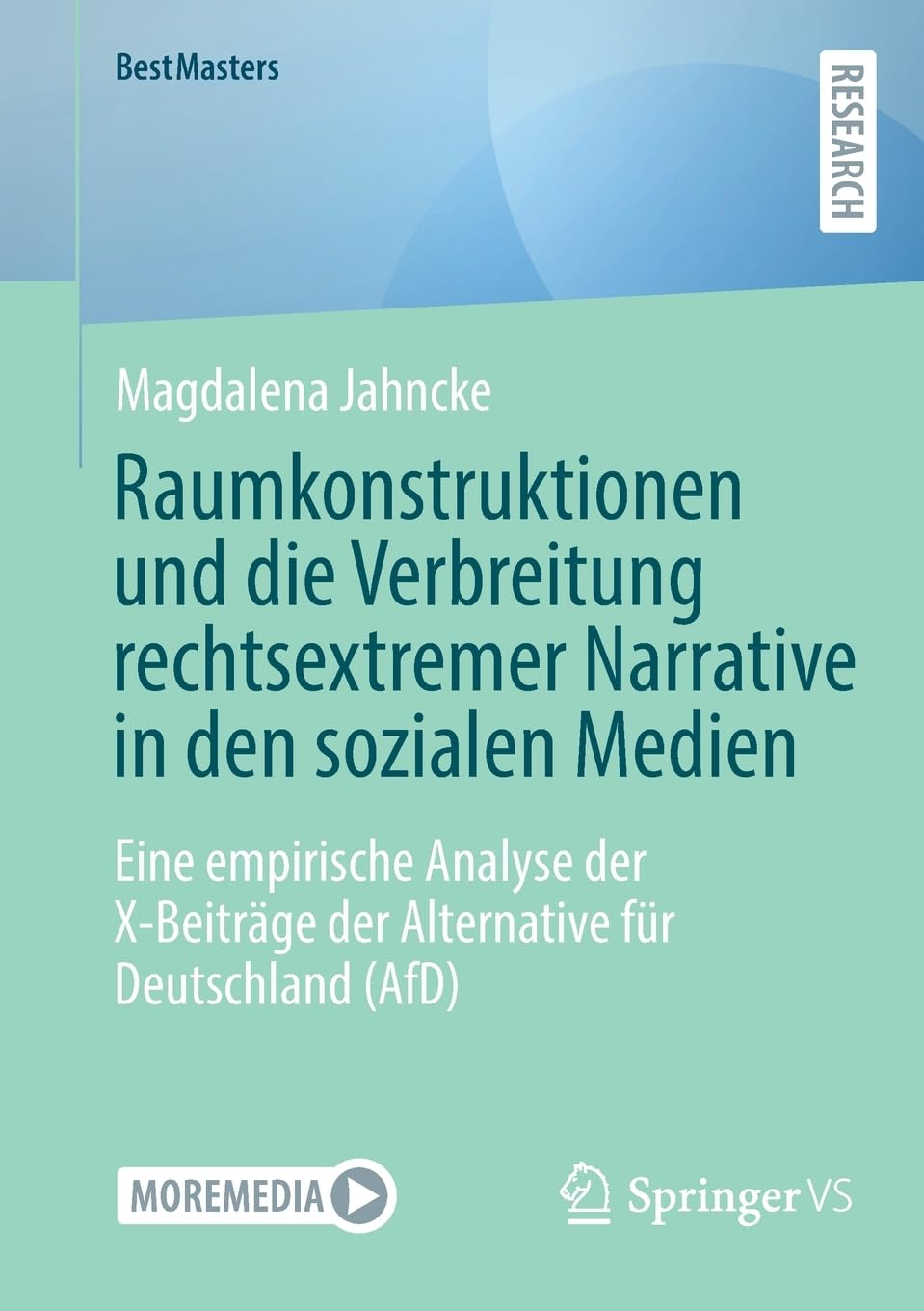 Raumkonstruktionen und die Verbreitung rechtsextremer Narrative in den sozialen Medien Law