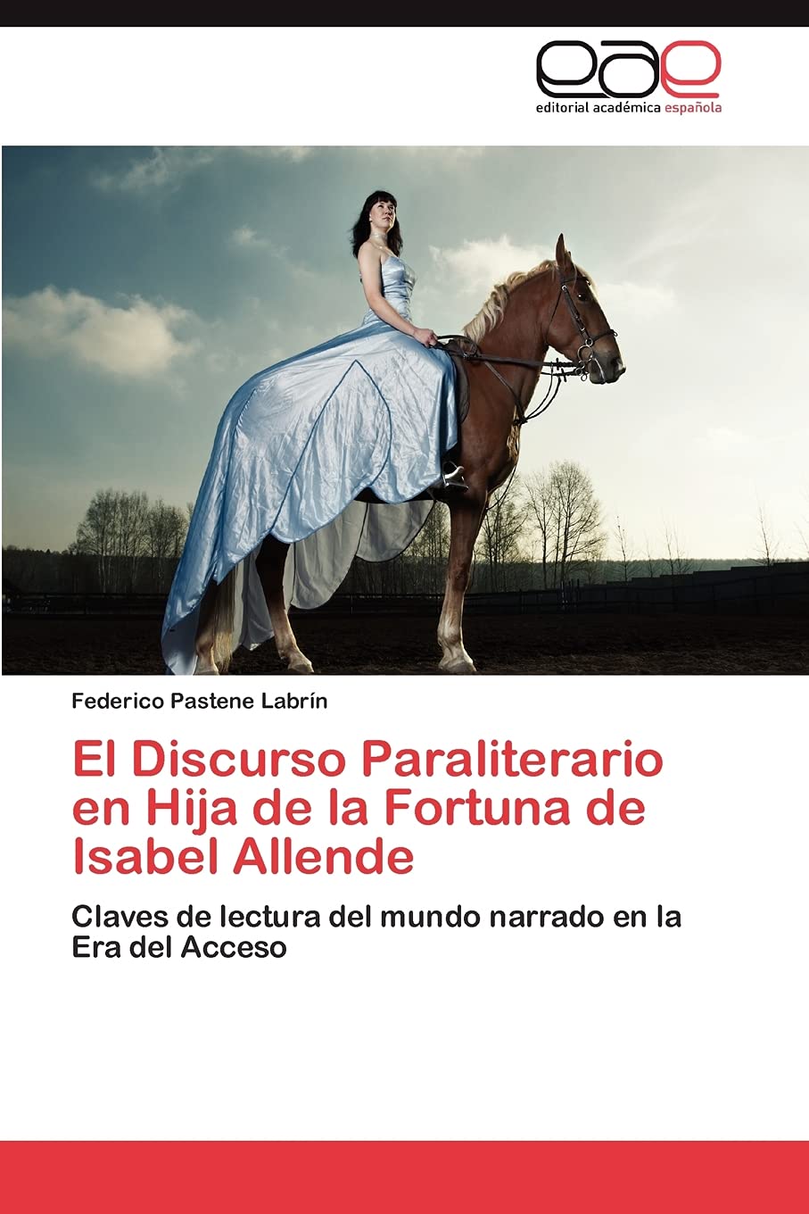 El Discurso Paraliterario en Hija de la Fortuna de Isabel Allende Books