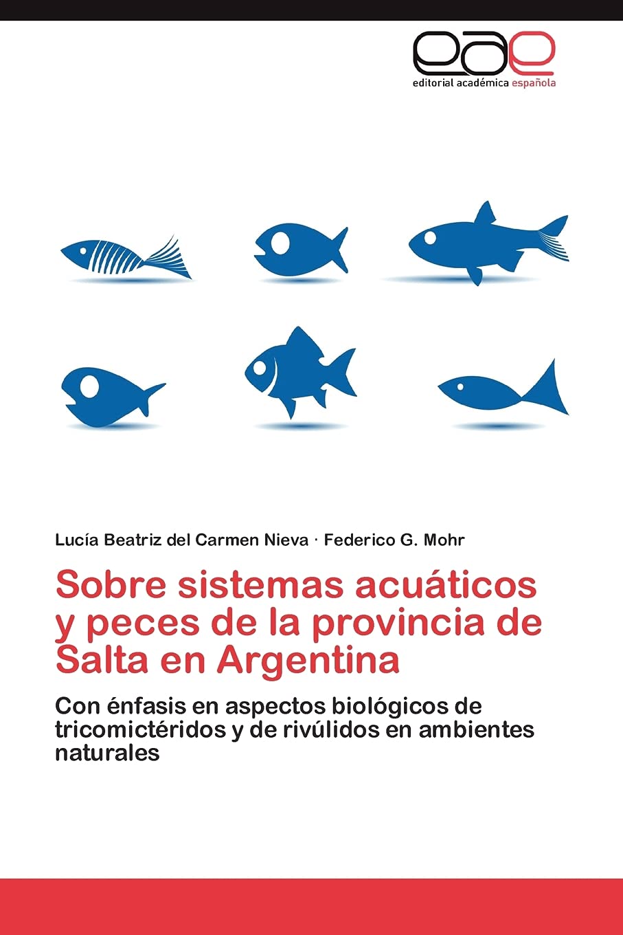 Sobre sistemas acuáticos y peces de la provincia de Salta en Argentina Natural Sciences