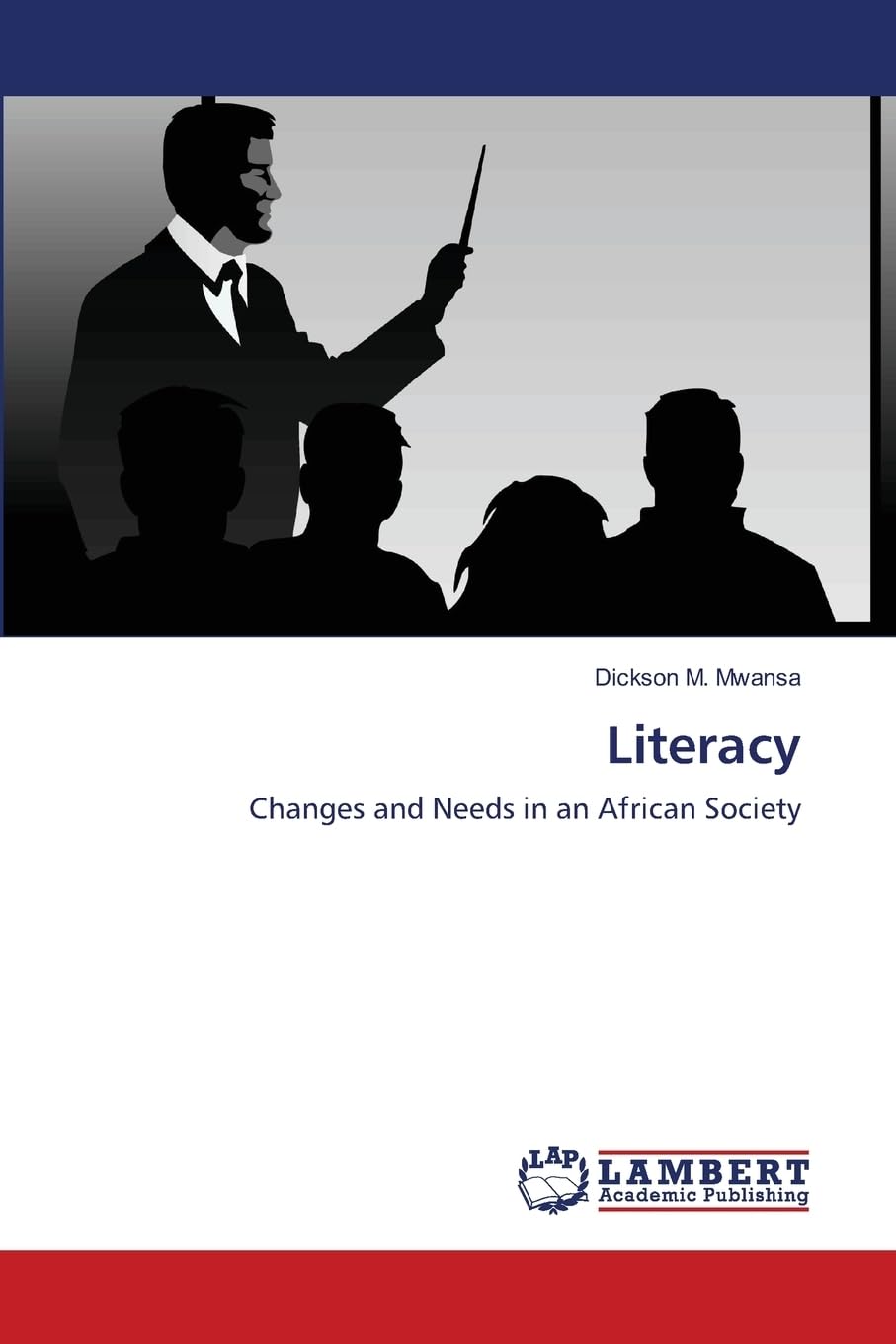 Literacy: Changes and Needs in an African Society Study Guides