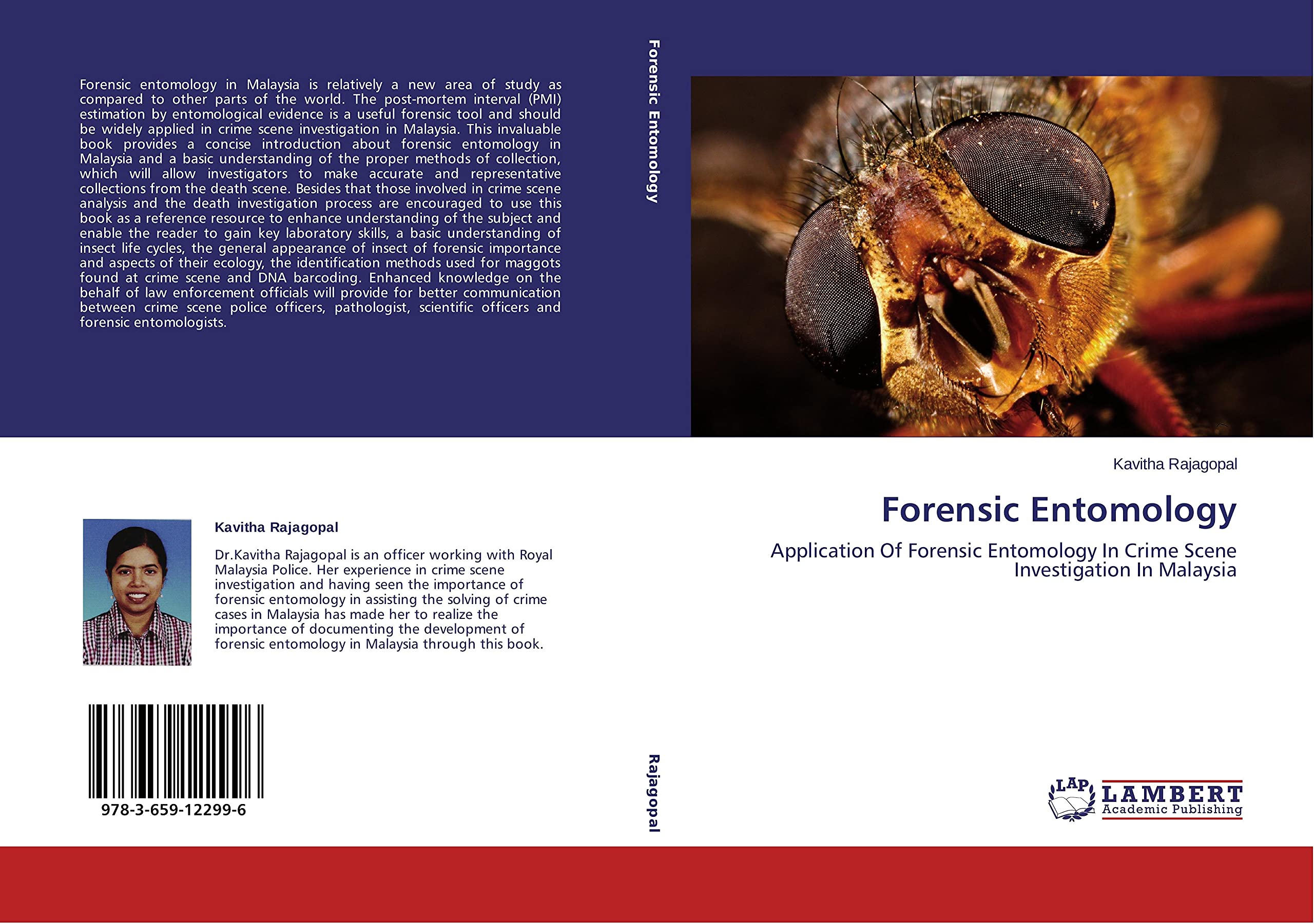 Forensic Entomology: Application Of Forensic Entomology In Crime Scene Investigation In Malaysia Natural Sciences