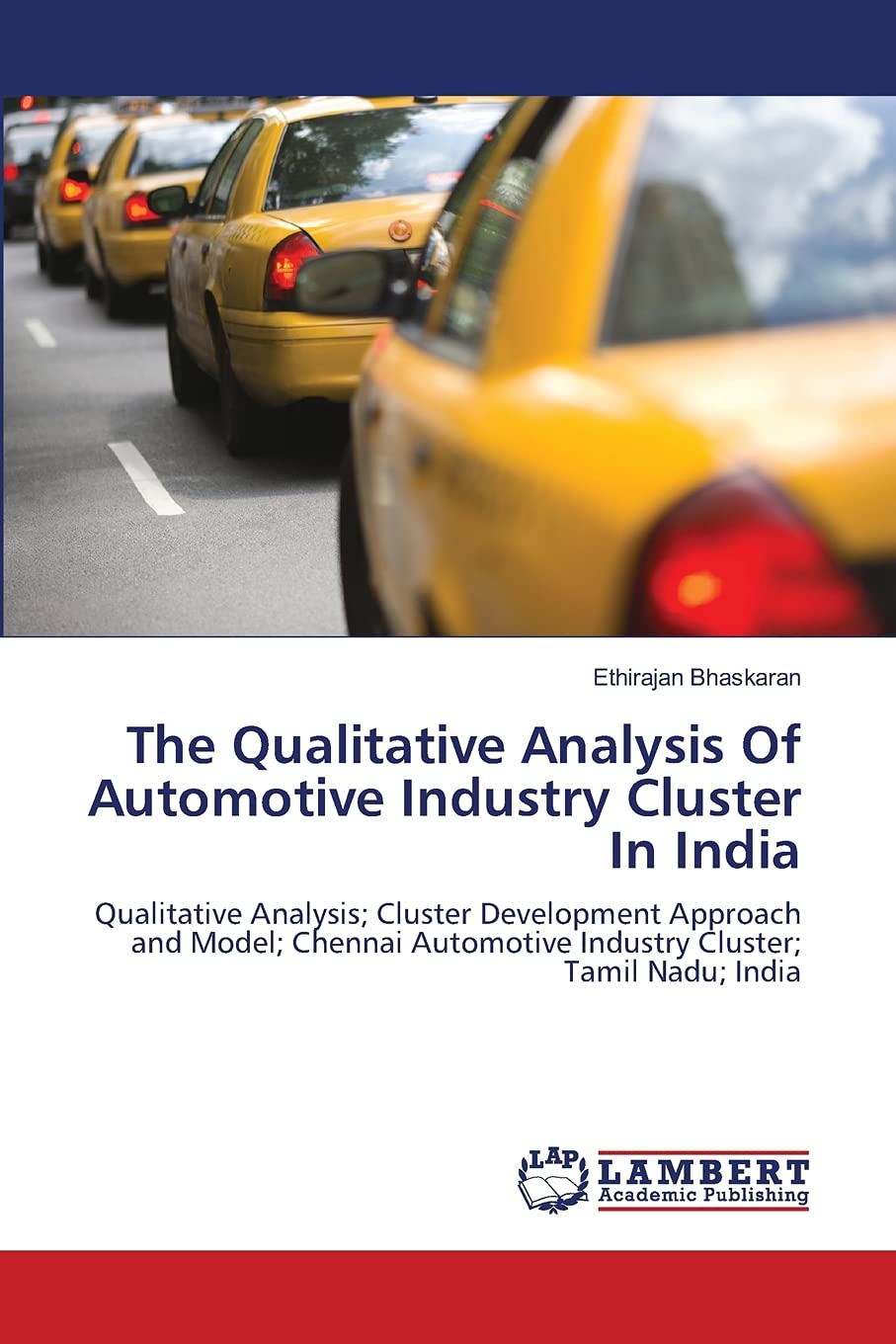 The Qualitative Analysis Of Automotive Industry Cluster In India Law