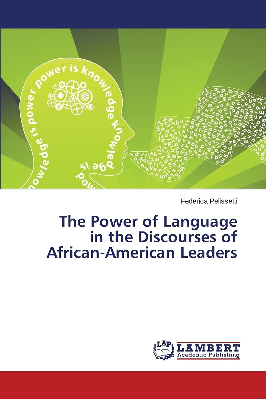 The Power of Language in the Discourses of African-American Leaders book