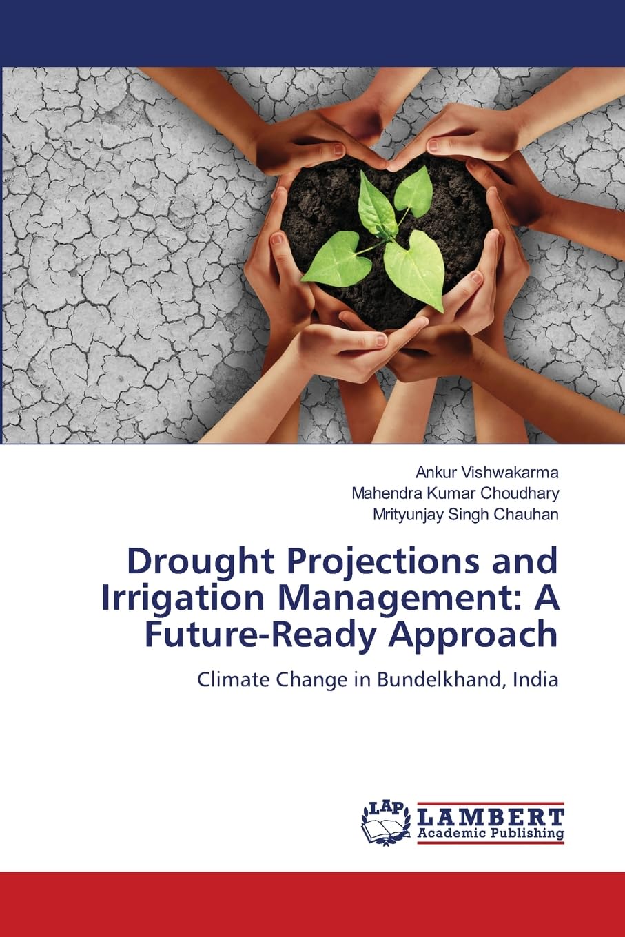 Drought Projections and Irrigation Management: A Future-Ready Approach Business & Technology