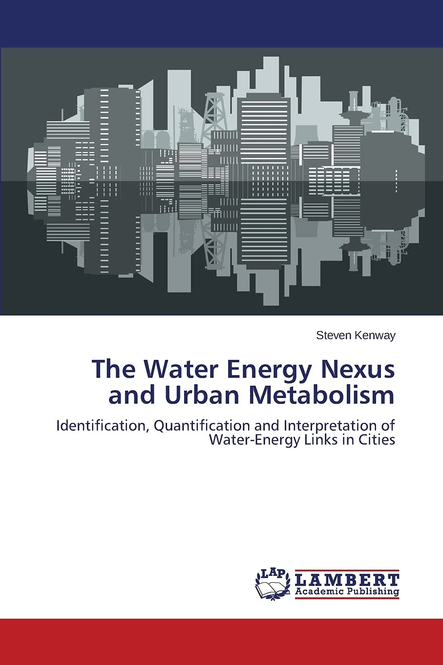 The Water Energy Nexus and Urban Metabolism book