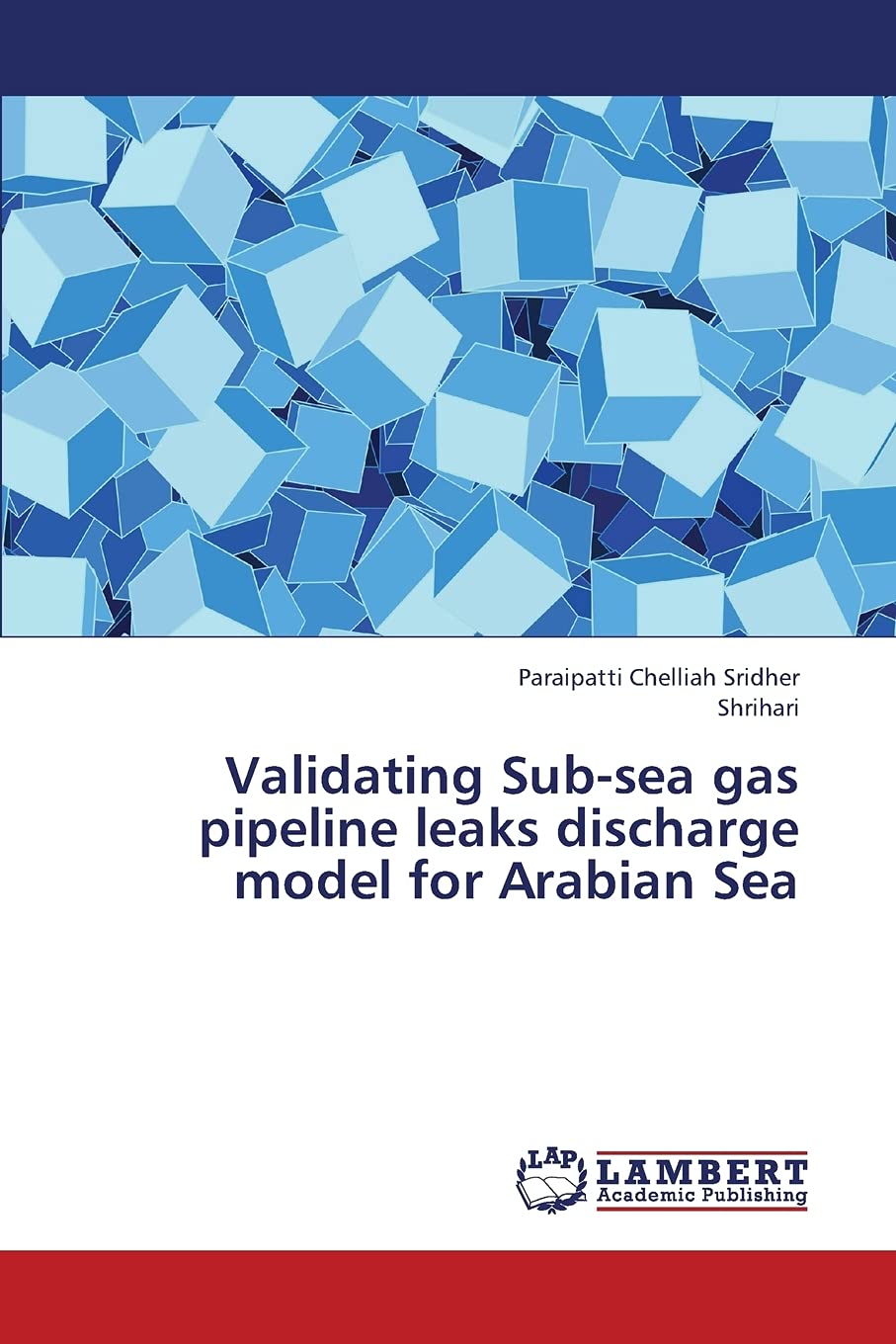 Validating Sub-sea gas pipeline leaks discharge model for Arabian Sea Mathematics