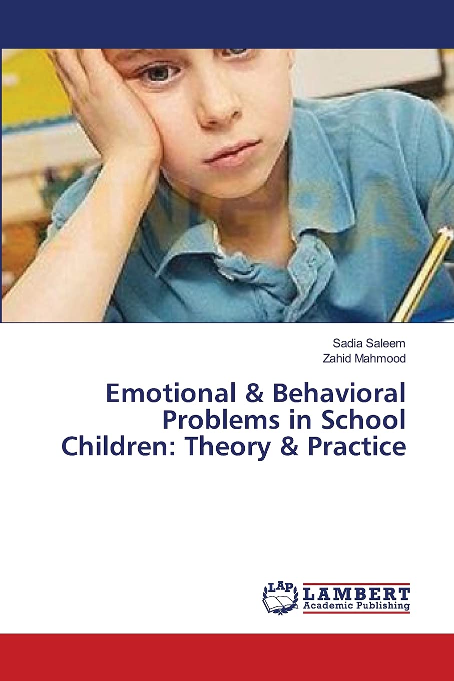Emotional & Behavioral Problems in School Children: Theory & Practice book