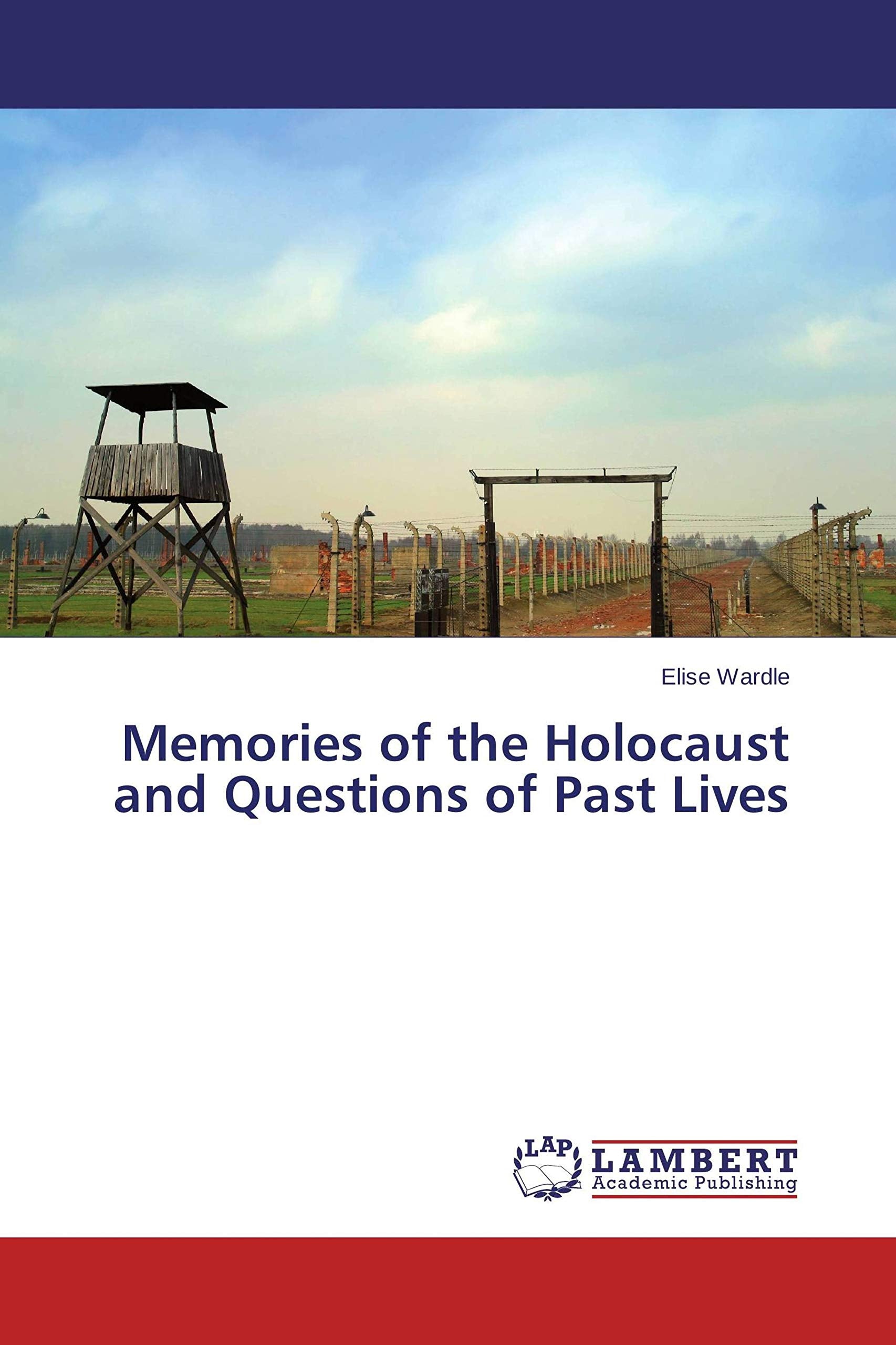 Memories of the Holocaust and Questions of Past Lives German history