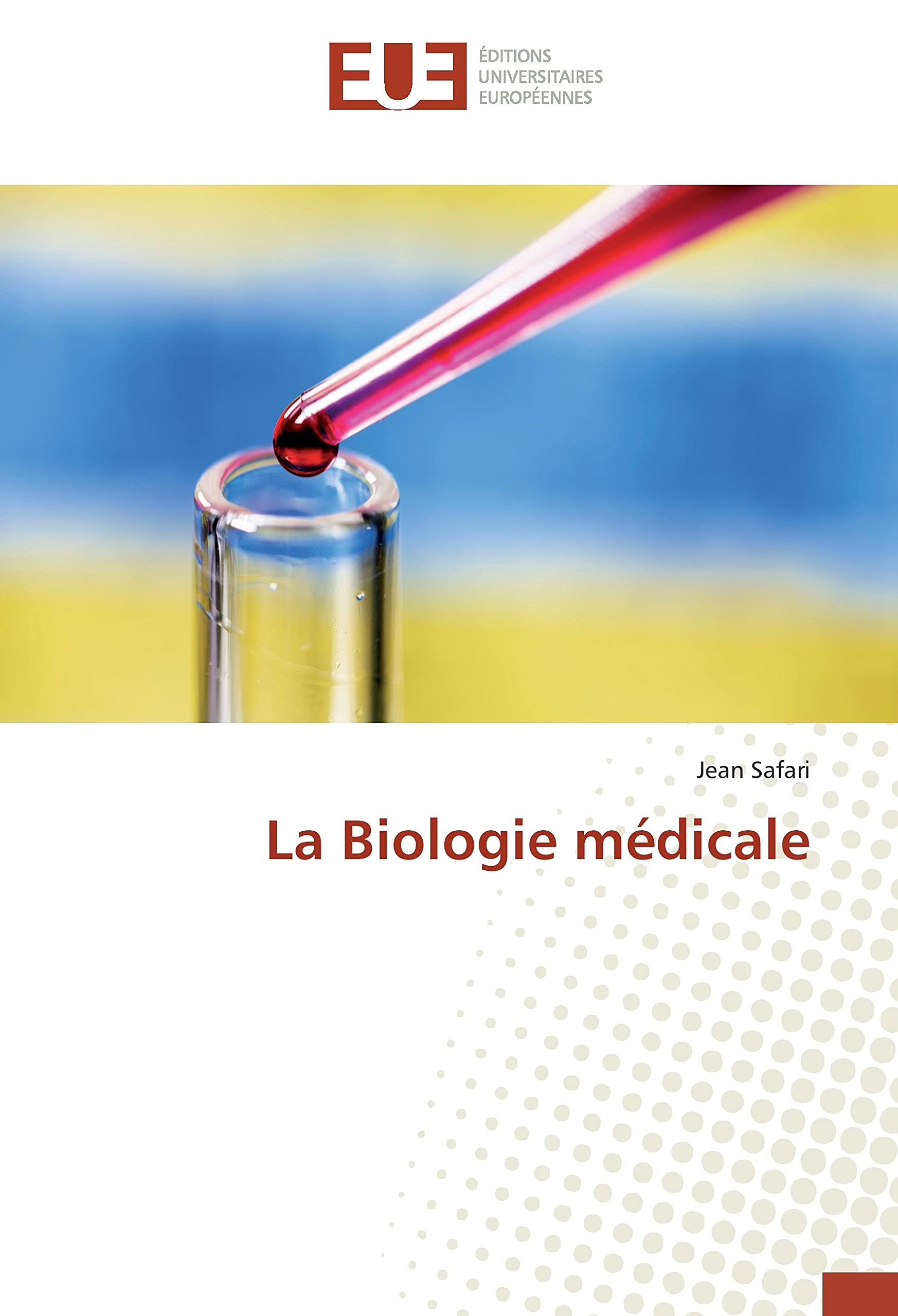 La Biologie médicale book