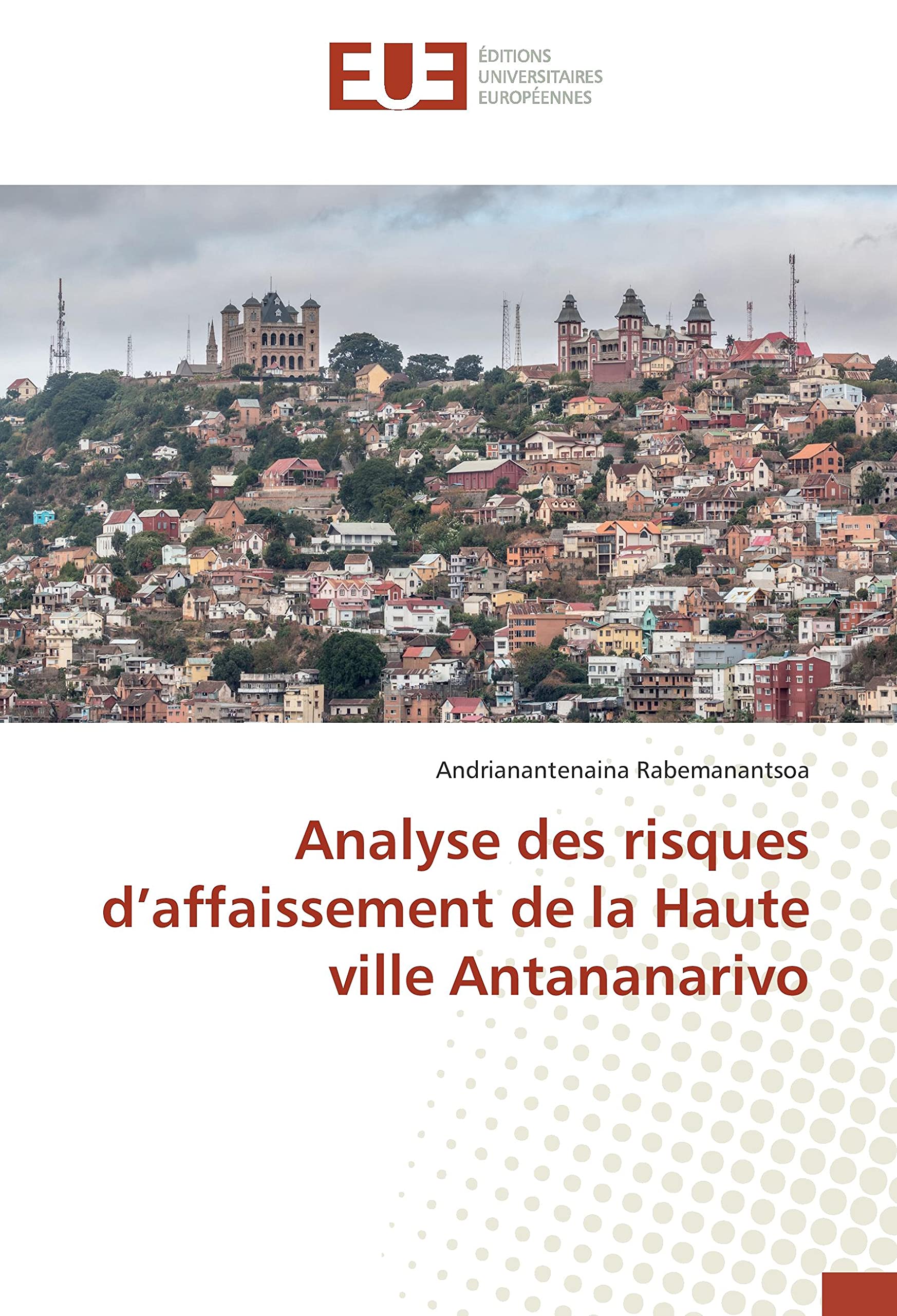 Analyse des risques d’affaissement de la Haute ville Antananarivo book
