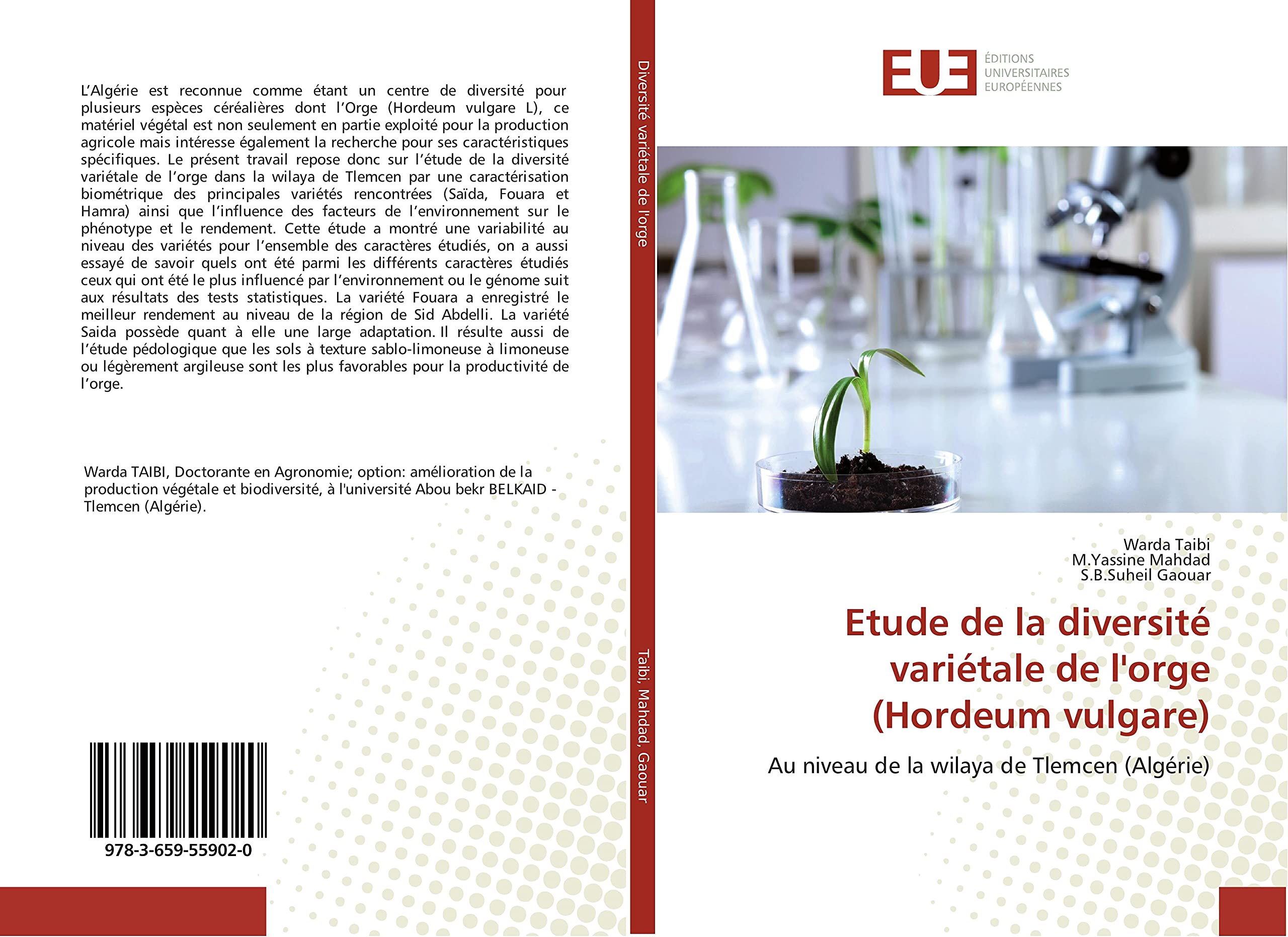 Etude de la diversité variétale de l'orge (Hordeum vulgare): Au niveau de la wilaya de Tlemcen (Algérie) book