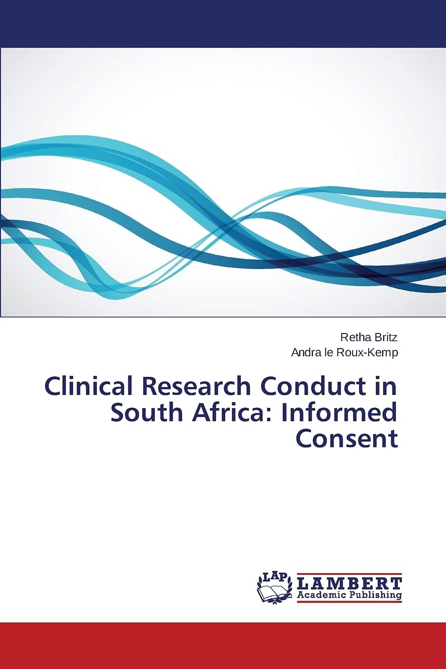 Clinical Research Conduct in South Africa: Informed Consent Law
