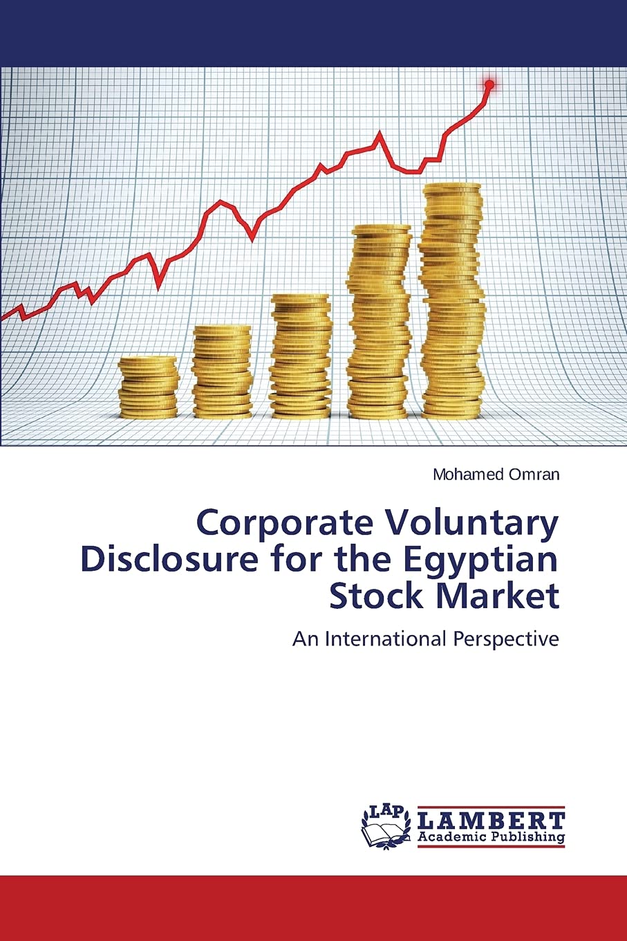 Corporate Voluntary Disclosure for the Egyptian Stock Market: An International Perspective Law