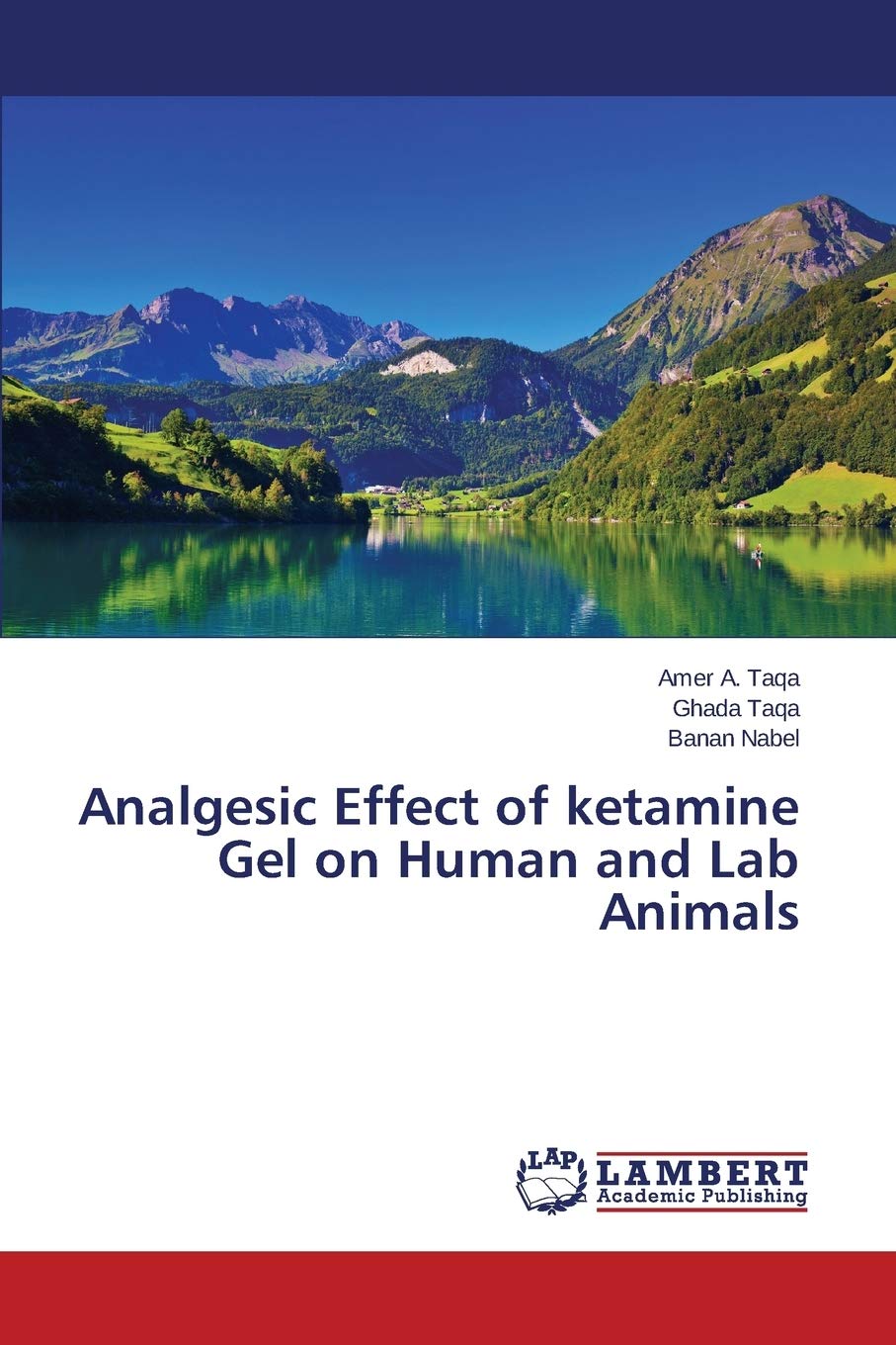 Analgesic Effect of ketamine Gel on Human and Lab Animals Medicine