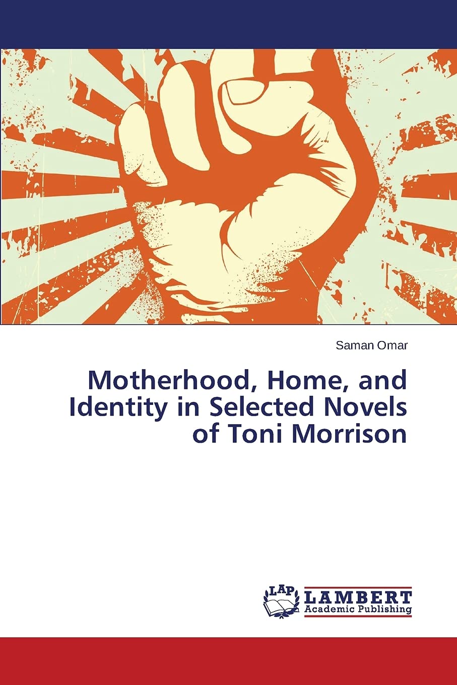 Motherhood, Home, and Identity in Selected Novels of Toni Morrison Books