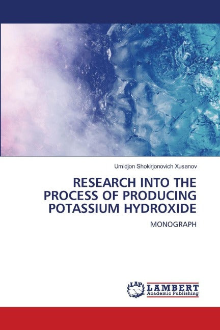 RESEARCH INTO THE PROCESS OF PRODUCING POTASSIUM HYDROXIDE Natural Sciences
