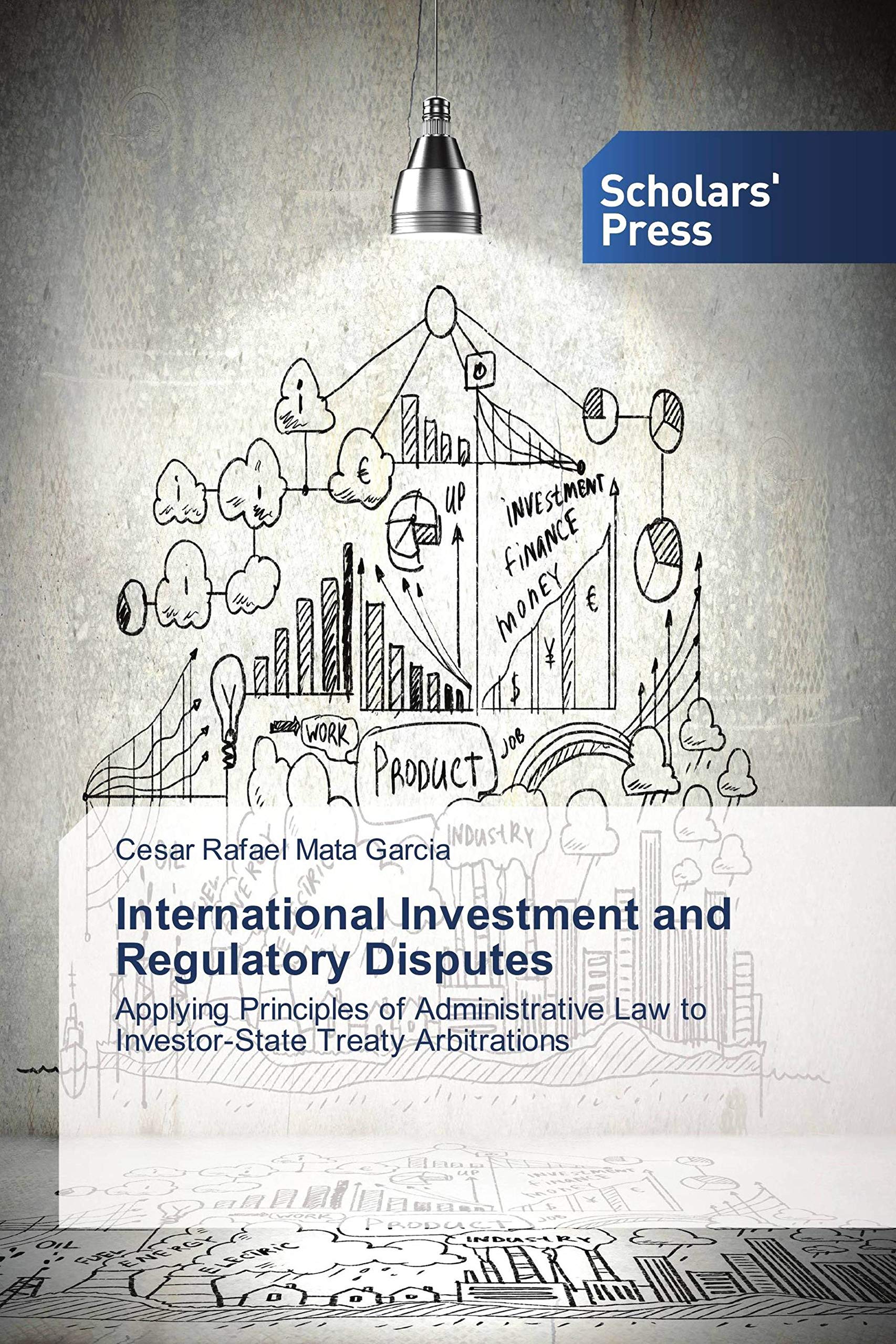 International Investment and Regulatory Disputes book