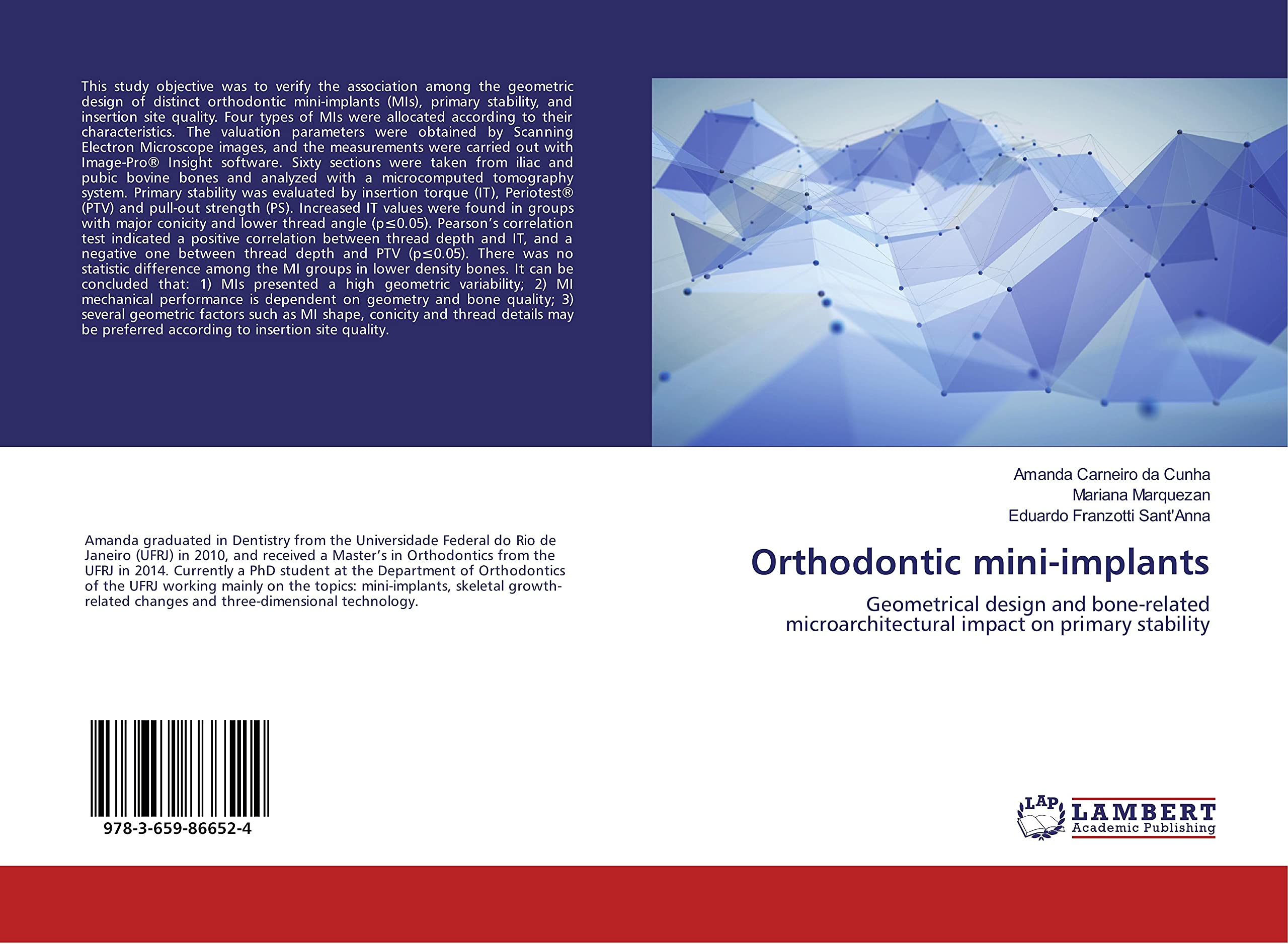 Orthodontic mini-implants: Geometrical design and bone-related microarchitectural impact on primary stability Medicine