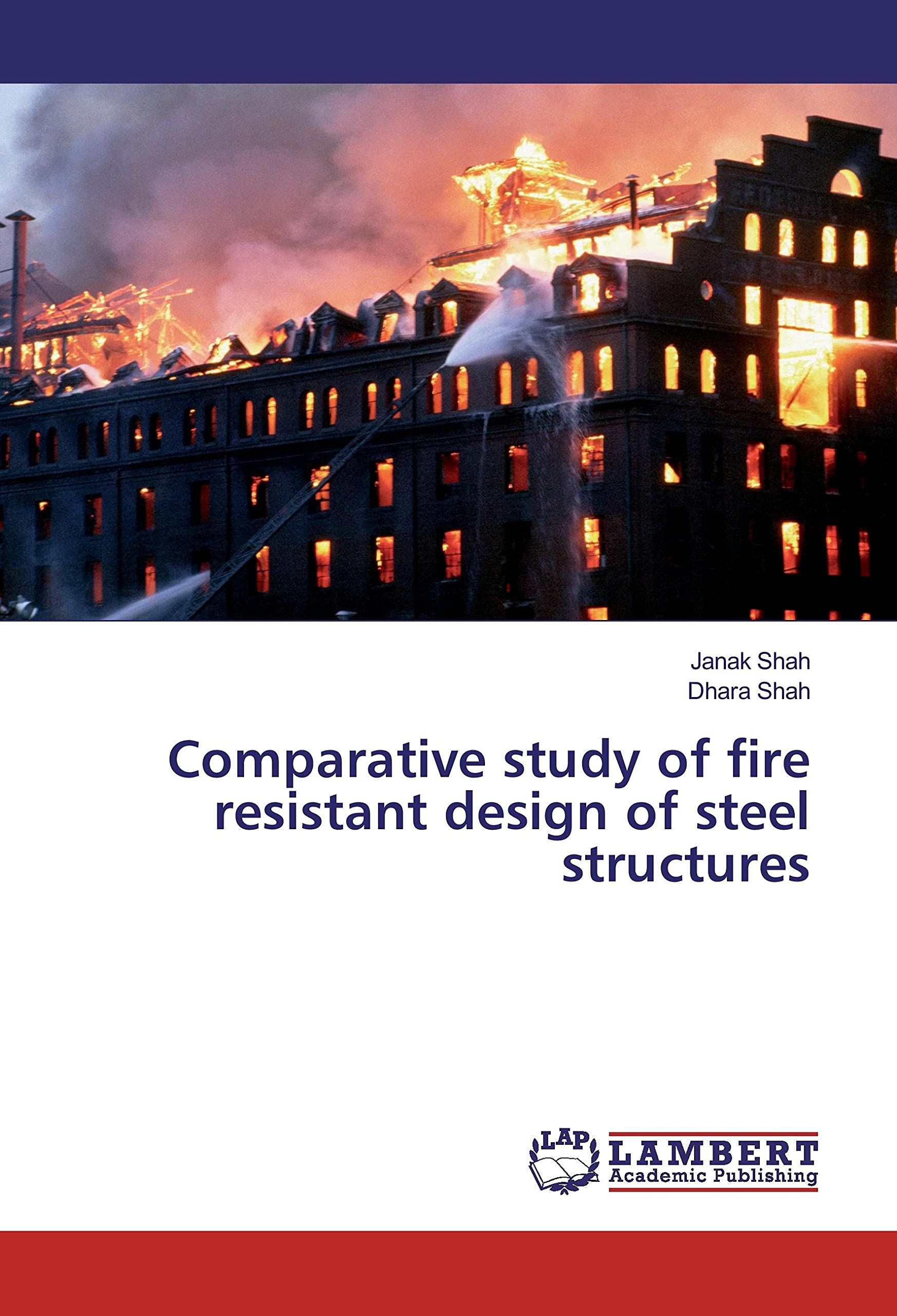 Comparative study of fire resistant design of steel structures Business & Technology