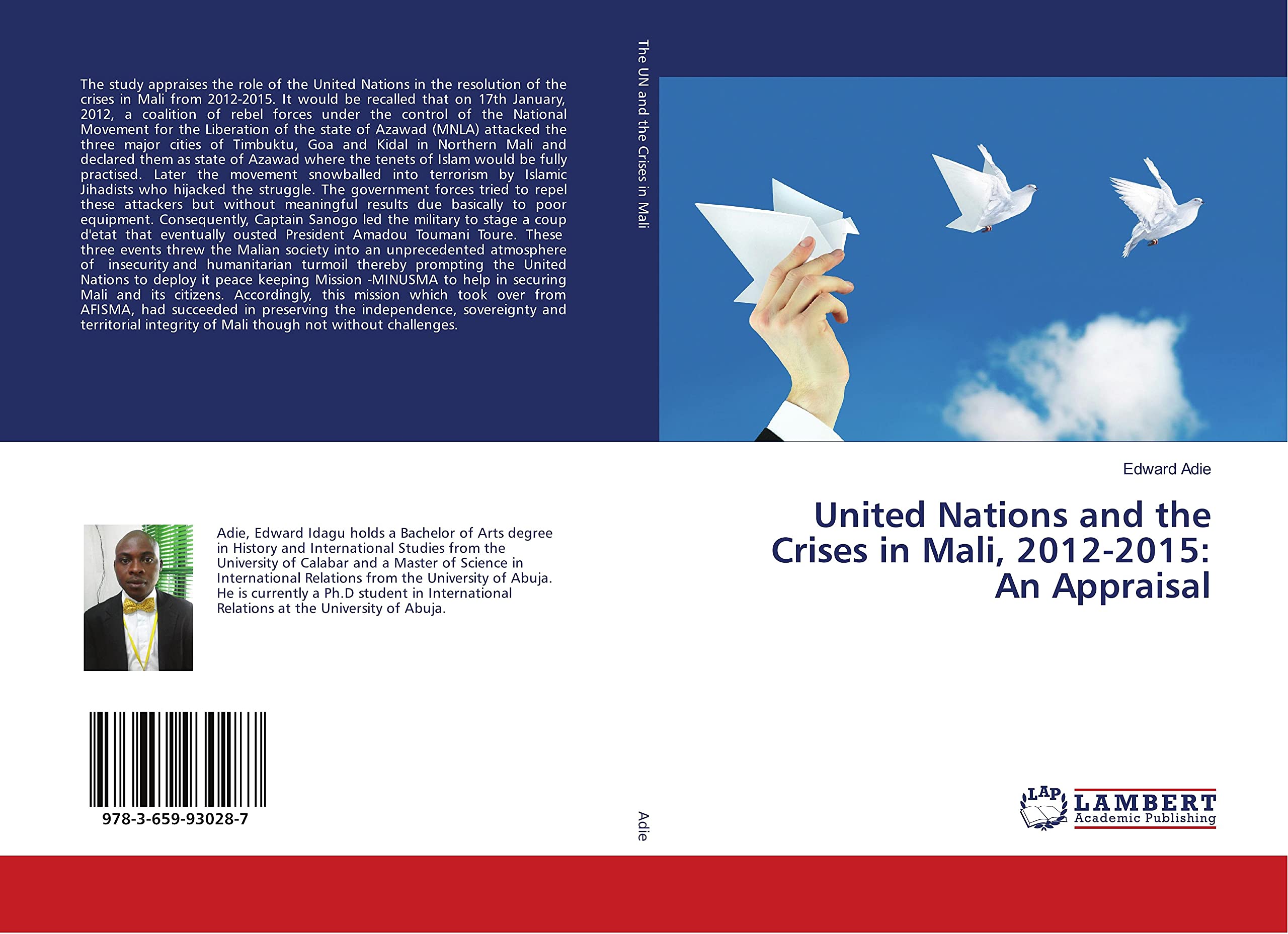 United Nations and the Crises in Mali, 2012-2015: An Appraisal Law
