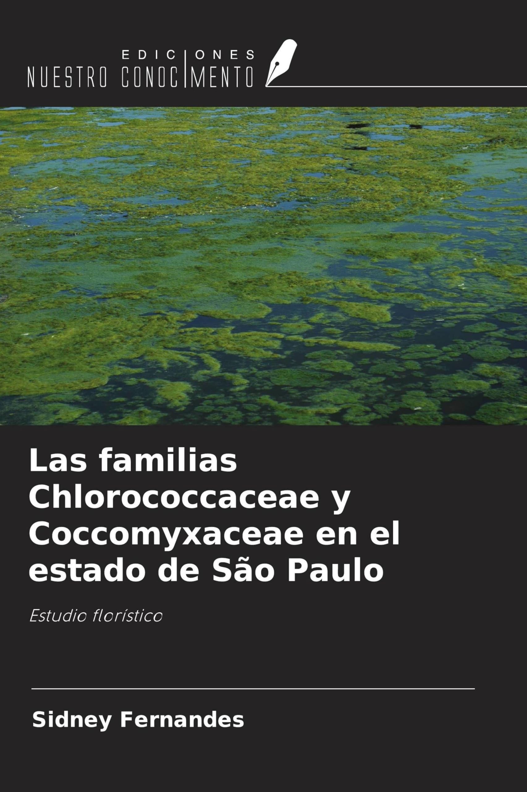 Las familias Chlorococcaceae y Coccomyxaceae en el estado de São Paulo Natural Sciences