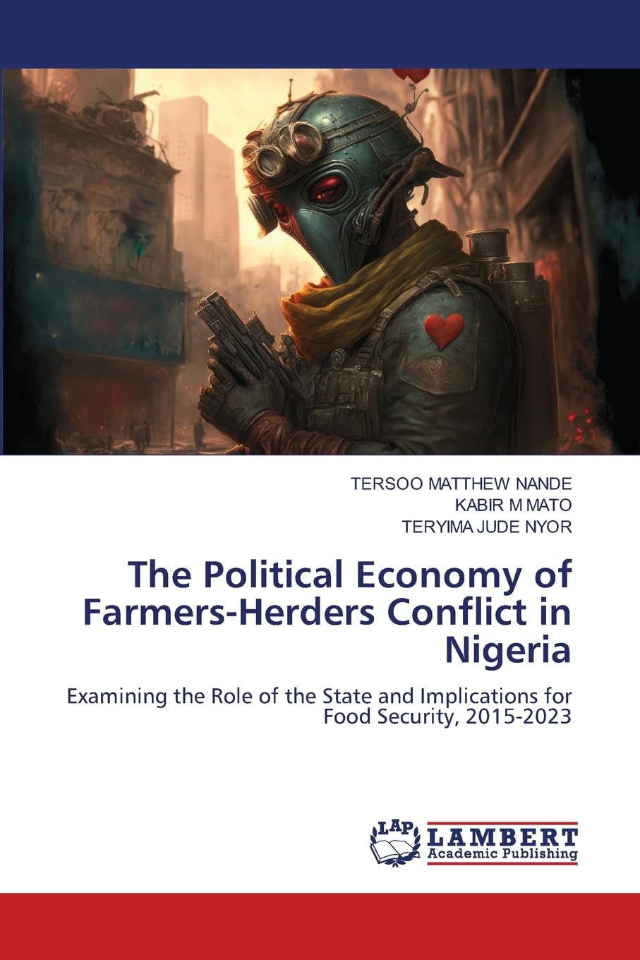 The Political Economy of Farmers-Herders Conflict in Nigeria Law