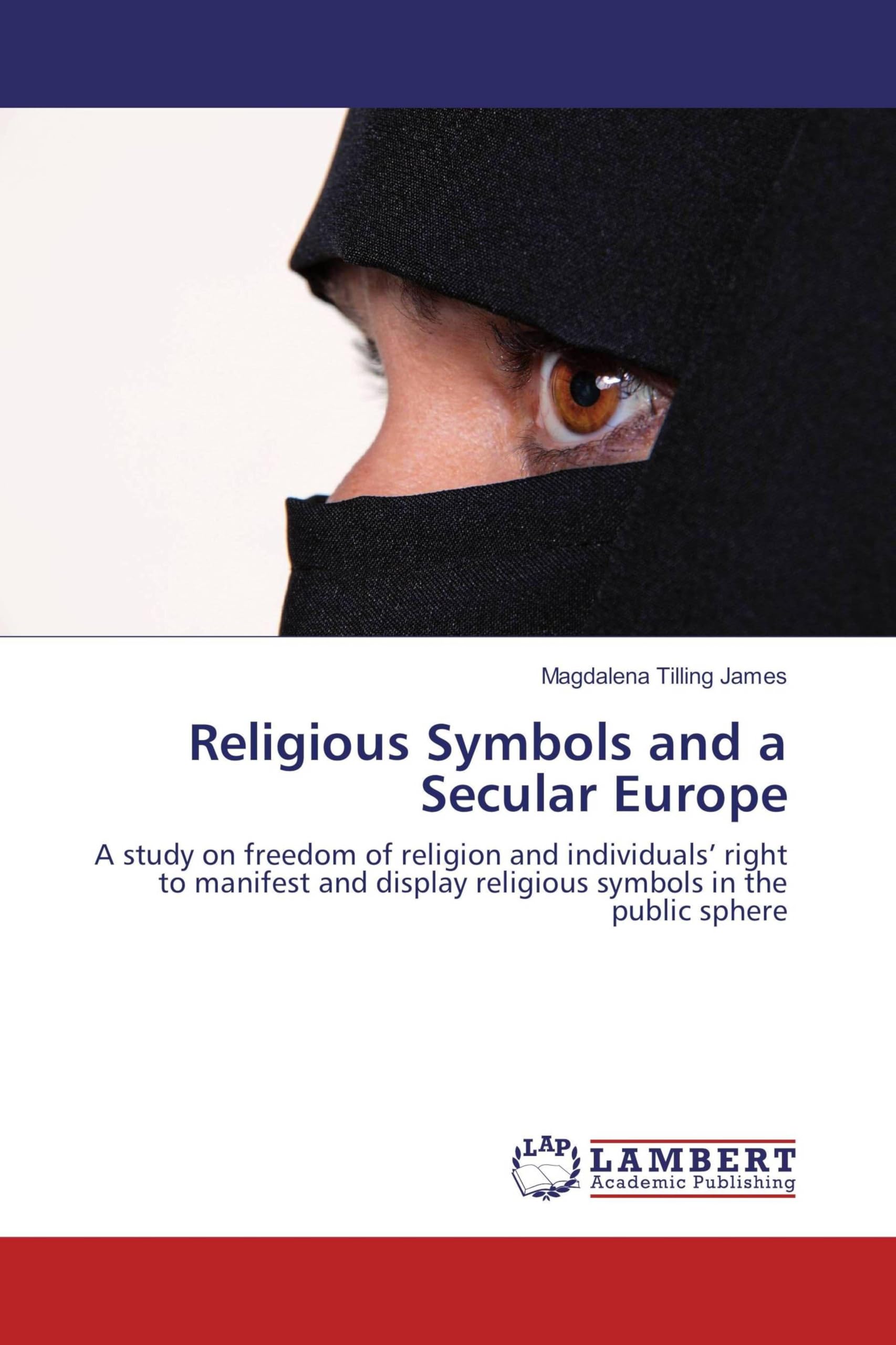 Religious Symbols and a Secular Europe book