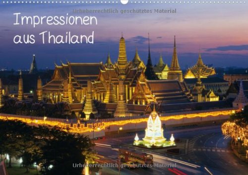 Impressionen aus Thailand (Wandkalender 2013 DIN A2 quer): Tradition und Moderne im Zeichen des Buddhismus (Monatskalender, 14 Seiten) Calendars