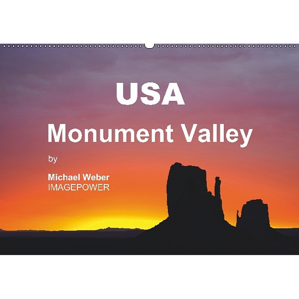USA - Monument Valley (wall calendar 2013 DIN A3 landscape): A Journey into Color and Light of the Monument Valley, USA (monthly calendar, 14 pages) Calendars