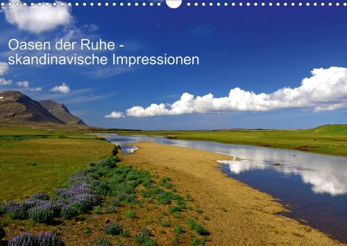 Oasen der Ruhe - skandinavische Impressionen (Wandkalender 2013 DIN A3 quer): Ruhige Stimmungsbilder aus Skandinavien, die zum Träumen einladen (Monatskalender, 14 Seiten) Books