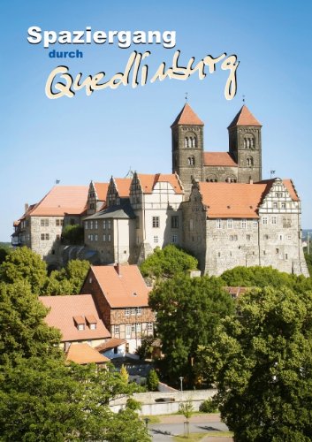 Spaziergang durch Quedlinburg (Posterbuch DIN A3 hoch): Weltkulturerbe im Harz (Posterbuch, 14 Seiten) Leisure, Home & Garden