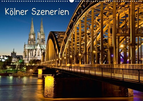 Kölner Szenerien (Wandkalender 2013 DIN A3 quer): Die Domstadt am Rhein (Monatskalender, 14 Seiten) Calendars