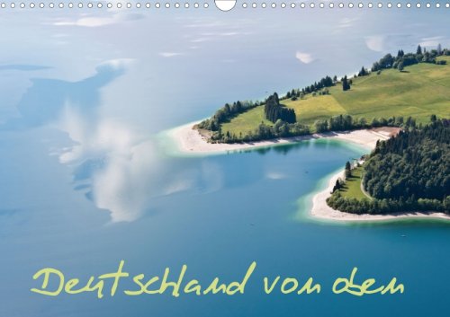 Deutschland von oben (Wandkalender 2013 DIN A4 quer): Rundflug über Deutschland (Monatskalender, 14 Seiten) Calendars