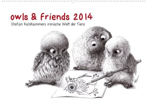 owls & friends 2014 (Wandkalender 2014 DIN A2 quer): Stefan Kahlhammers fabelhafte Tierwelt (Monatskalender, 14 Seiten) Manga