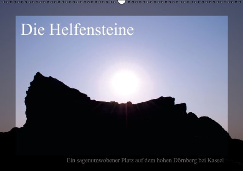 Die Helfensteine (Wandkalender immerwährend DIN A2 quer): Ein sagenumwobener Platz auf dem hohen Dörnberg bei Kassel (Monatskalender, 14 Seiten) ... Hubner, Katharina Calendars