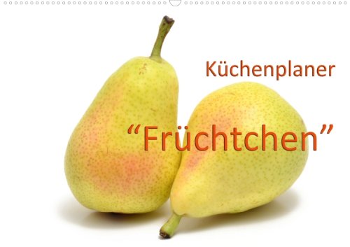 Leckere Früchte / Geburtstagskalender (Wandkalender 2014 DIN A2 quer): Verschiedene Früchte in Close-Up-Technik (Monatskalender, 14 Seiten) Lifestyle
