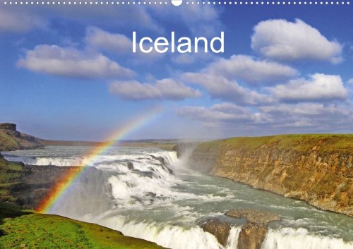 Iceland (Poster Book DIN A4 Landscape): Iceland - Island in the North Atlantic. (Poster Book, 14 pages) (CALVENDO Places) Travel Guides