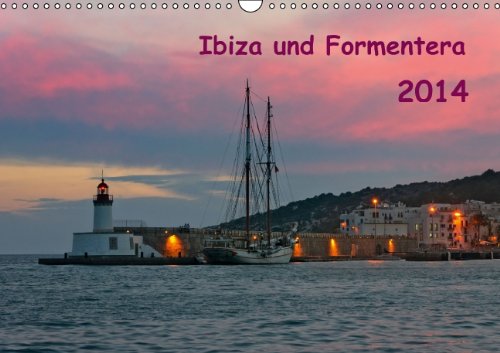 Ibiza und Formentera (Wandkalender 2014 DIN A3 quer): Altstadtgassen, Landschaften, Abendrot und weitere Impressionen festgehalten in dreizehn beeindruckenden Fotografien. (Monatskalender, 14 Seiten) Leisure, Home & Garden