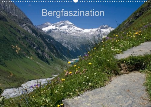 Bergfaszination (Wandkalender 2014 DIN A3 quer): Schöne Motive von zahlreichen Bergtouren in den West- und Ostalpen. Sie zeigen die Bergschönheiten ... zu genießen. (Monatskalender, 14 Seiten) Leisure, Home & Garden