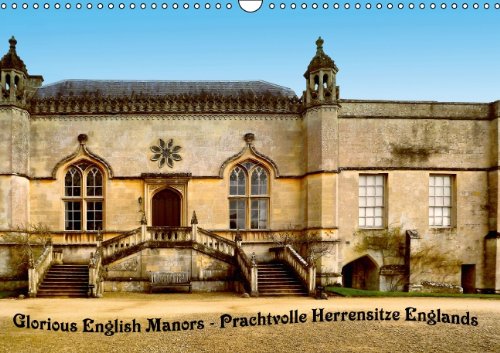 Glorious English Manors (Wandkalender 2014 DIN A3 quer): Prachtvolle Herrensitze Englands (Monatskalender, 14 Seiten) Leisure, Home & Garden
