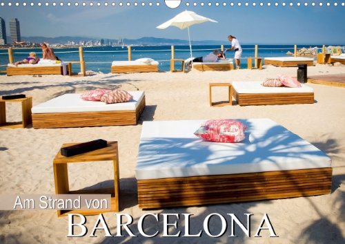 Am Strand von Barcelona (Wandkalender 2014 DIN A3 quer): La Barceloneta (Monatskalender, 14 Seiten) Leisure, Home & Garden