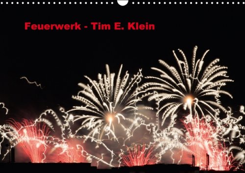 Feuerwerk (Wandkalender 2014 DIN A4 quer): Bunter Nachthimmel (Monatskalender, 14 Seiten) Living & Furnishing