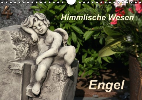 Engel (Wandkalender 2014 DIN A4 quer): Himmlische Wesen auf unseren Friedhöfen (Monatskalender, 14 Seiten) Calendars