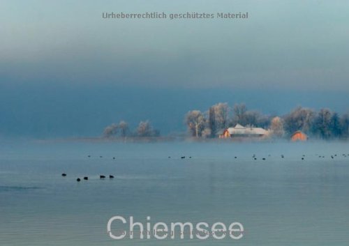 Chiemsee (Posterbuch DIN A4 quer): Chiemsee das Bayerische Meer (Posterbuch, 14 Seiten) Travel